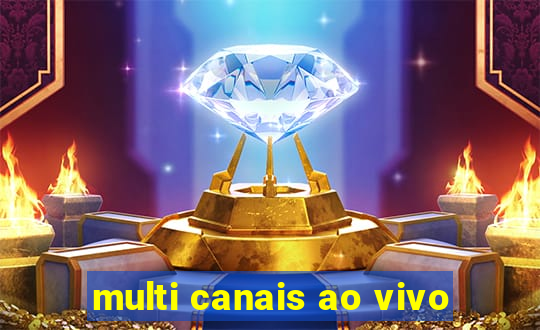 multi canais ao vivo